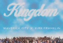 Maverick City Music x Kirk Franklin Spends 3rd Week at No. 1 on Billboard Gospel Airplay Chart with Kingdom