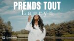 Lauryn – Take it all – (video and lyrics)