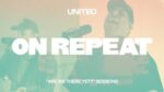 Hillsong UNITED “On Repeat”