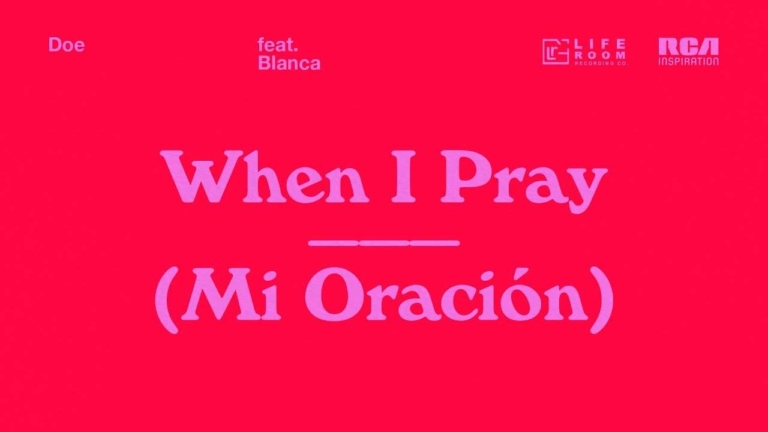 DOE , When I Pray (Mi OraciÃ³n) Feat. Blanca (Official Audio)