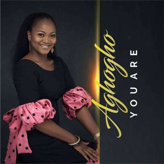 Aghogho Omolegbe , You Are God (Video & Lyrics)