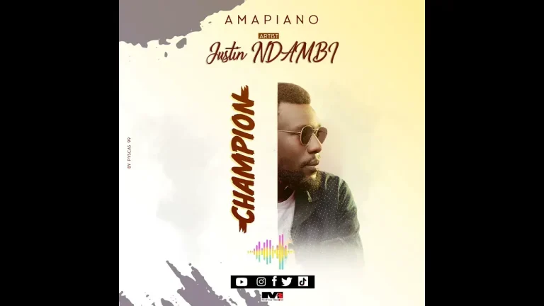 Amapiano Champion , Justin Ndambi (audio)