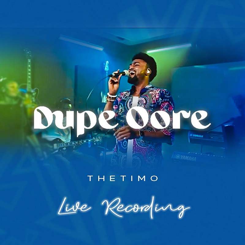 Dupe Oore, Thétimo, (Audio & lyrics)
