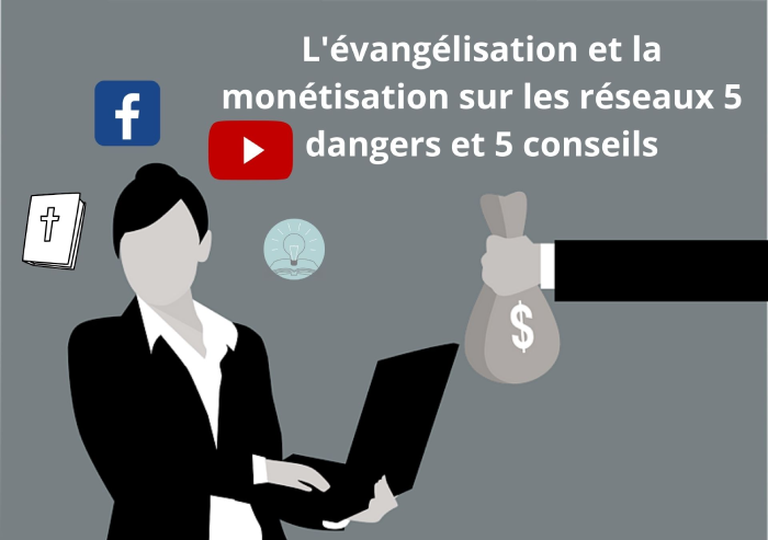 Evangelism and monetization on networks 5 dangers and 5 tips
