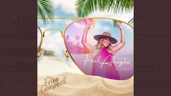 Erica Campbell , Feel Alright (audio & Lyrics)