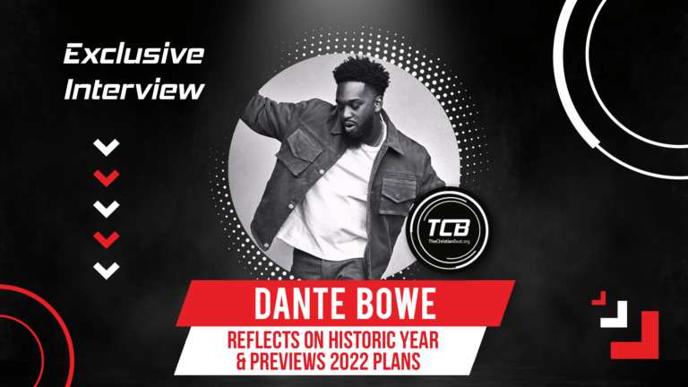 Exclusive: Dante Bowe Reflects on Historic Year, Outlines 2022 Plans