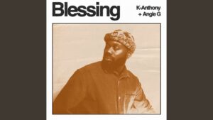Blessing by K-Anthony and Angie G