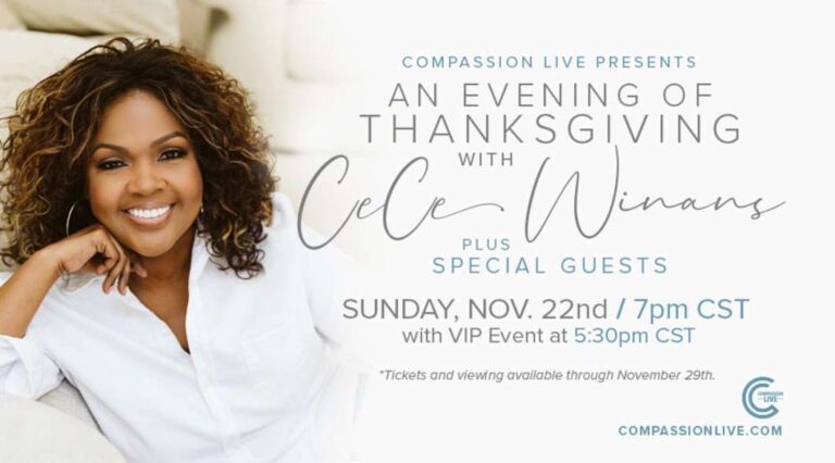Compassion LIVE presents a Thanksgiving evening with Cece Winans