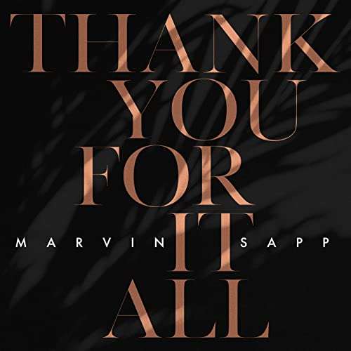 Marvin Sapp, Thank you for everything #HotGospelSongs
