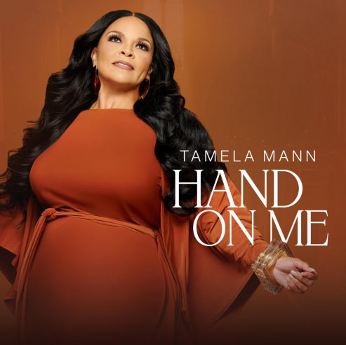 Tamela Mann lanza “Hand on Me” 