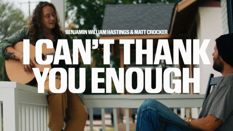 Benjamin Hastings: I Can't Thank You Enough, a touching song
