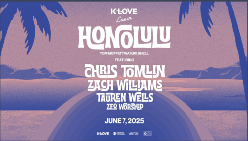 K-LOVE Live 2025: Concerts in Honolulu, Red Rocks and New York