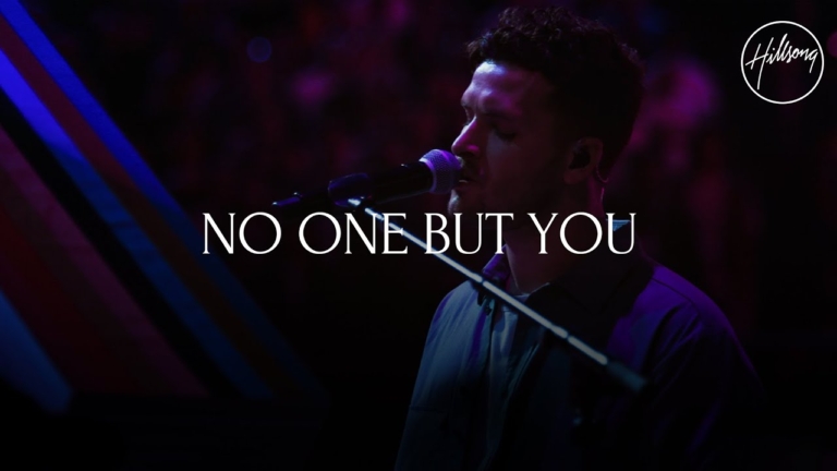 No One But You (Live) – Hillsong Worship