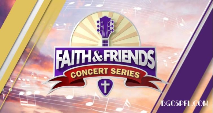 Faith & Friends Concert Series 2025: A Celebration of Christian Music