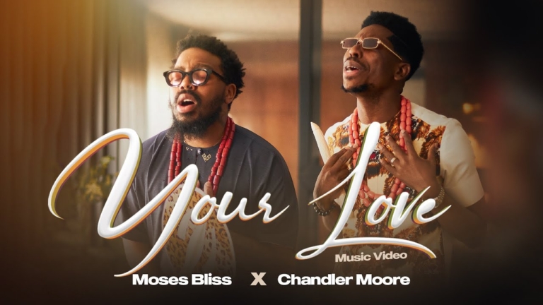 Moses Bliss & Chandler Moore: Latest News and “Your Love” Collaboration