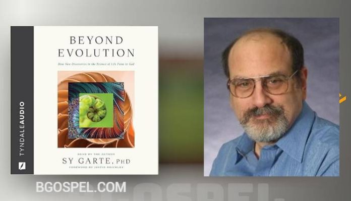 Sy Garte-Does modern science reveal a creator design?
