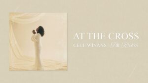 CeCe Winans - At The Cross (Official Audio)