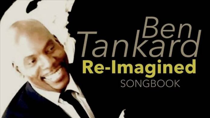 Ben Tankard unveils “RE-IMAGINED SONGBOOK” the gospel jazz album of 2025

