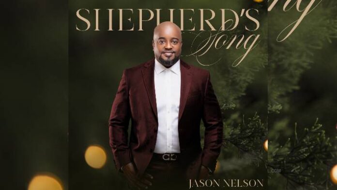 Jason Nelson revisits Christmas with “Shepherd's Song”
