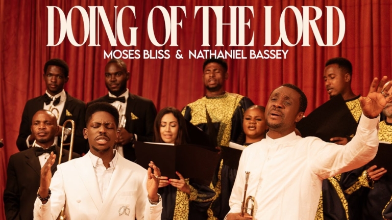 Moses Bliss and Nathaniel Bassey – Doing Of The Lord (Official Video)