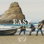 We The Kingdom- Easy