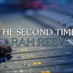 Sarah Reeves “The Second Time” (Official Performance Video)