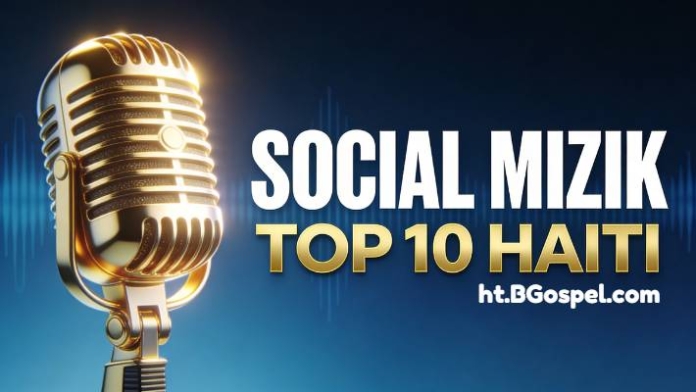 The Top 10 Socially Engaged Haitian Gospel Tracks Are Online