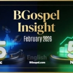BGospel Insight Feb 2026 – Top 25 English Gospel & New Releases