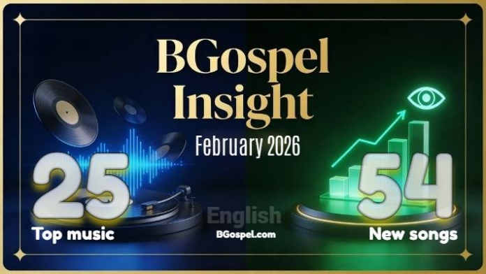 BGospel Insight Feb 2026 – Top 25 English Gospel & New Releases