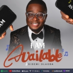 Bidemi Olaoba – I AM AVAILABLE (Official Video)