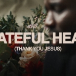 Grateful Heart (Thank You Jesus) – CalledOut Music
