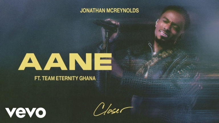Jonathan McReynolds – Aane ft. Team Eternity Ghana (Official Audio)