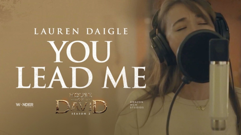Lauren Daigle – You Lead Me (Official Lyric Video) | Music Inspired by House of David [Season 2]
