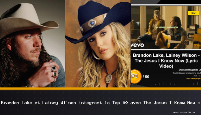 Brandon Lake and Lainey Wilson enter the Top 50 with The Jesus I Know Now
