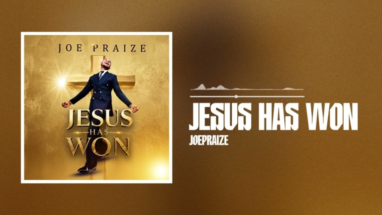 JoePraize – Jesus Has Won (Official Audio)