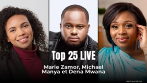 Top 25 LIVE – Marie Zamor, Michael Manya and Dena Mwana in the lead