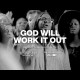 God Will Work It Out (feat. Naomi Raine & Israel Houghton) | Maverick City Music | TRIBL