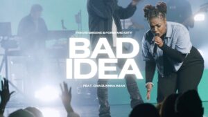 Bad Idea | Travis Greene & Forward City | (Official Music Video)
