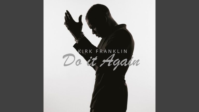 Kirk Franklin’s “Do It Again” (2025): New Gospel Song & Message of Faith