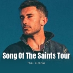 Phil Wickham: 2026 Song of the Saints Tour